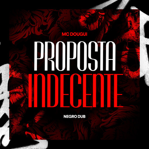 Proposta Indecente (Explicit)