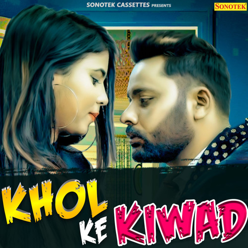 Khol Ke Kiwad - Single