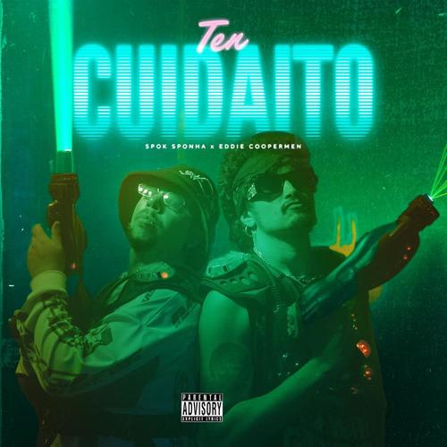 TEN CUIDAITO (feat Stay Puft) [Explicit]