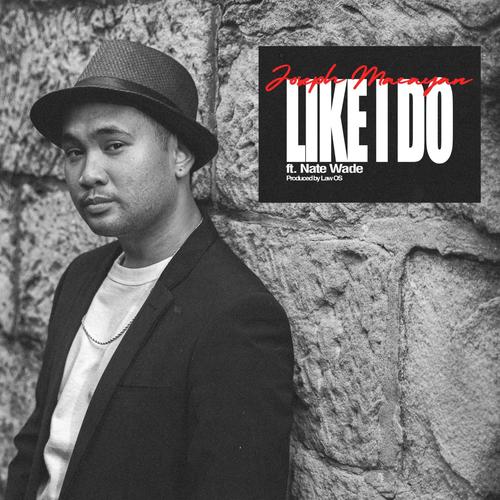 Like I Do (feat. Nate Wade) [Explicit]