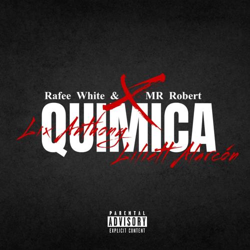 Química (feat. Liliett Alarcón & Lix Anthony)