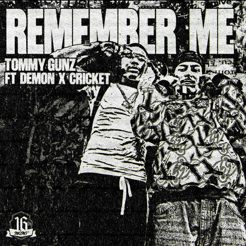 Remember me (feat. Demon 16th & Cricket) [Explicit]