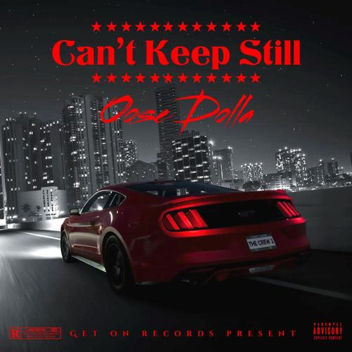 Can't Keep Still (Explicit)