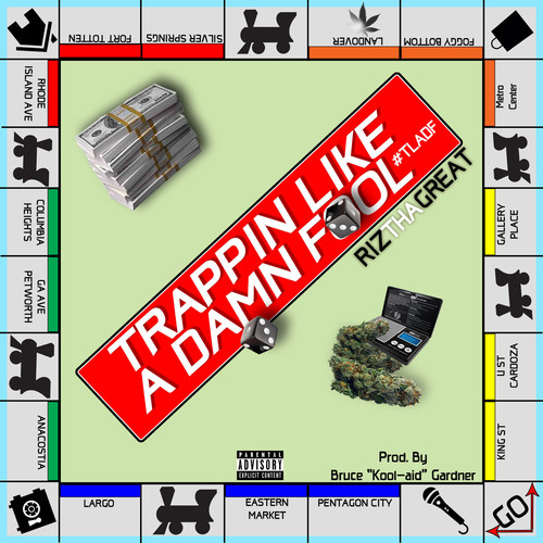 Trappin Like a Damn Fool (Explicit)