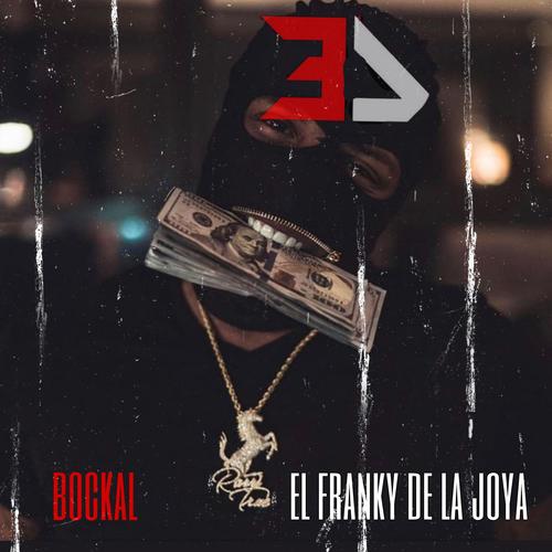 El franky de la joya / El Exclusivo (Explicit)