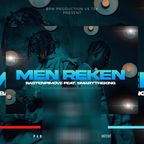 Men ReKen (feat. Smart The King TSK) [Explicit]