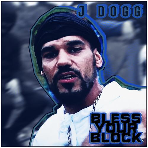 Bless Your Block (Explicit)