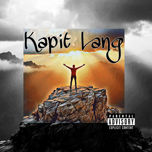 Kapit lang (feat. Jr Dazz) [Explicit]