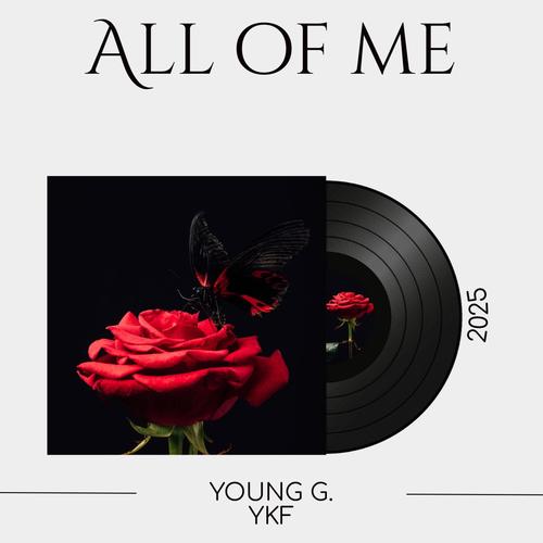 all of me (feat. Young G.) [Explicit]
