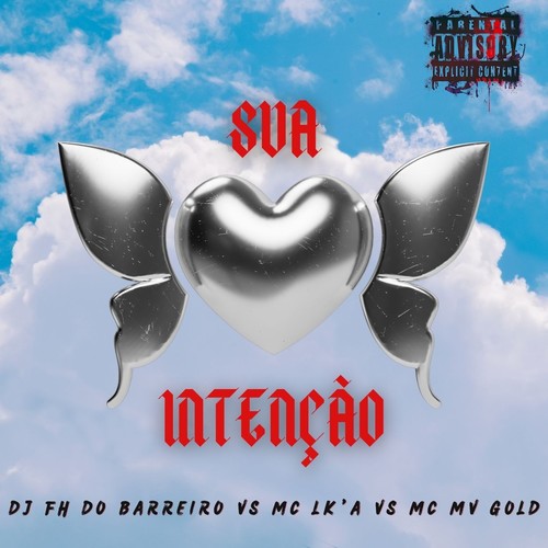 Sua Intenção (Explicit)