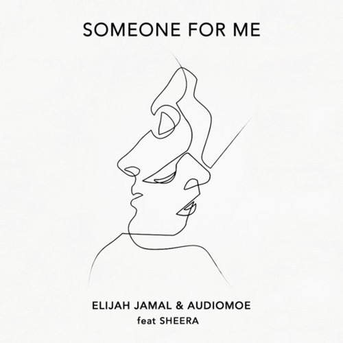 Someone for Me (feat. Sheera)