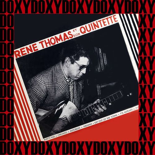 Rene Thomas et son quintette (Hd Remastered Edition, Doxy Collection)