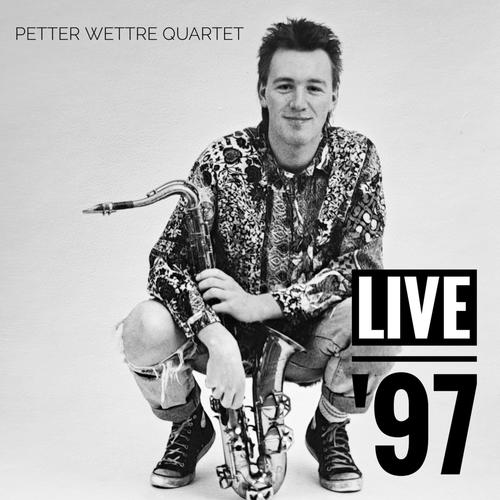 Petter Wettre _ Live '97