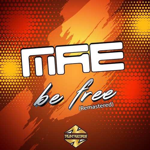 Be Free (Remastered)