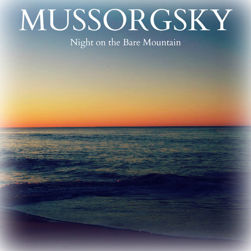 Mussorgsky - Night on The Bare Mountain