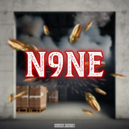 N9NE (Explicit)