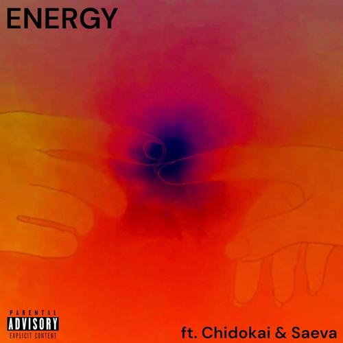 Energy (feat. Chidokai & Saeva) [Explicit]
