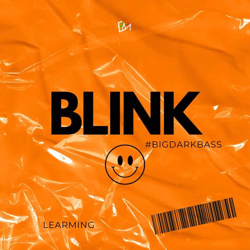 Blink (BigDarkBass)