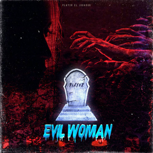 Evil Woman