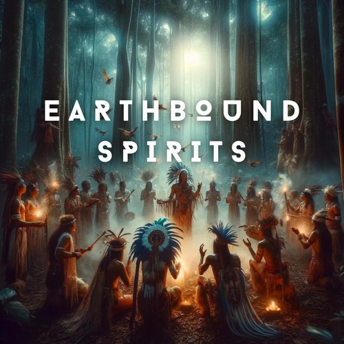 Earthbound Spirits: Indigenous Trance Rituals and Chants
