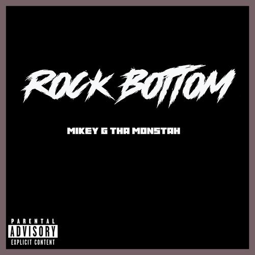 Rock Bottom (Explicit)