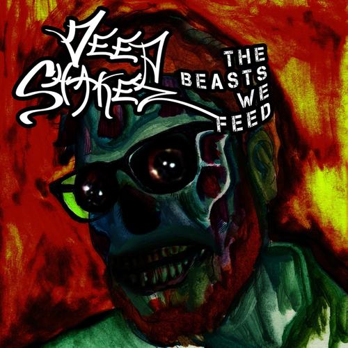 The Beasts We Feed (Explicit)