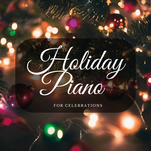 Holiday Piano for Celebrations