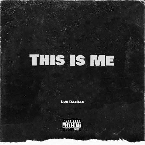 This Is Me (Explicit)