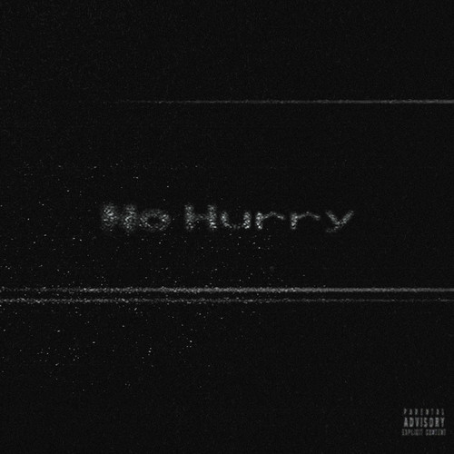 No Hurry