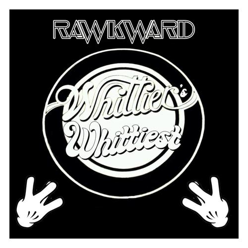 Whittier's Whittiest (Explicit)