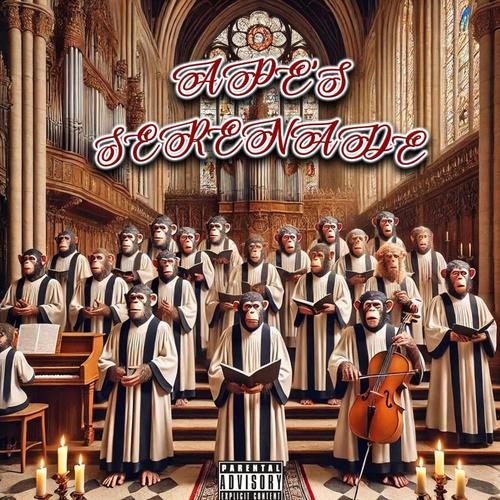 Ape's Serenade (Explicit)