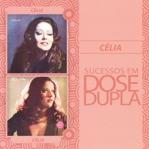 Dose Dupla Célia