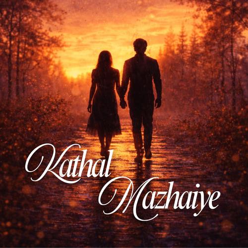 Kathal Mazhaiye (feat. Nishanth & Ganisha)