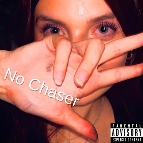 No Chaser! (Explicit)