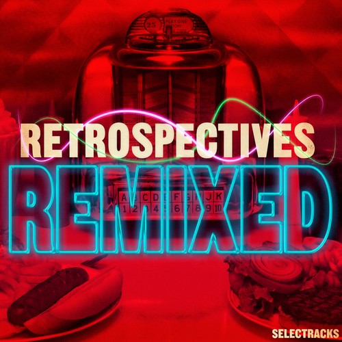 Retrospectives Remixed - EP