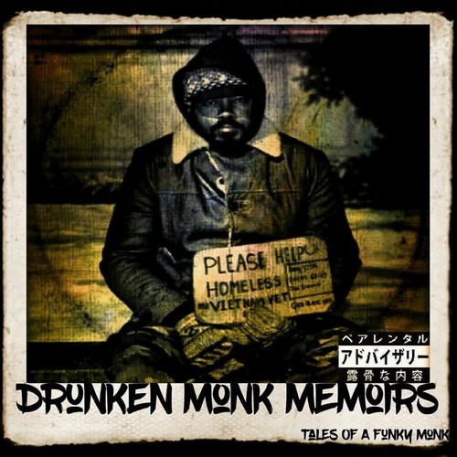 Drunken Monk Memoirs: Tales of a Funky Monk (Explicit)