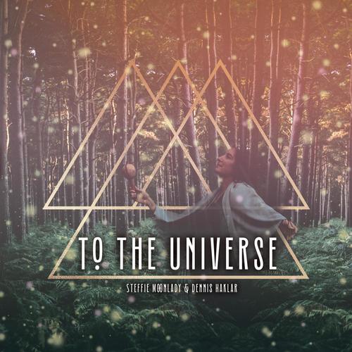To The Universe