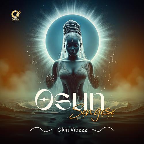 Osun Sẹngẹsẹ (feat. Ewidunke)
