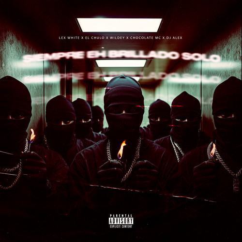 Siempre Eh Brillado Solo (Explicit)