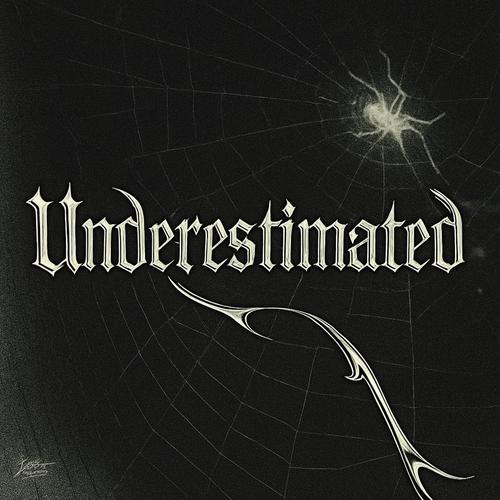 Underestimated (Explicit)