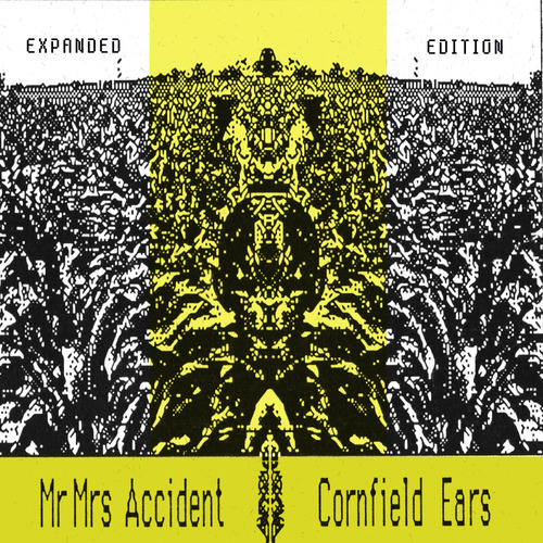 Cornfield Ears + Instrumentals / Remixes (Expanded Edition)