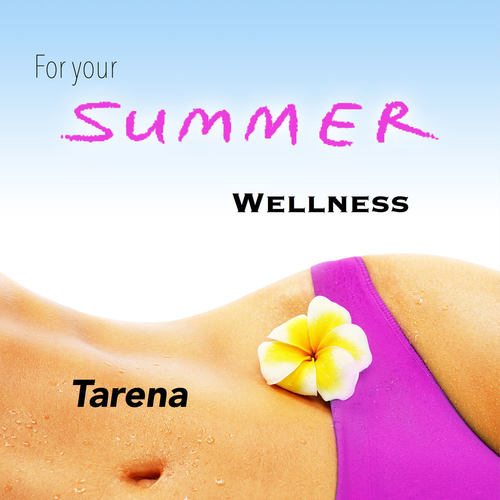 For Your Summer Wellness
