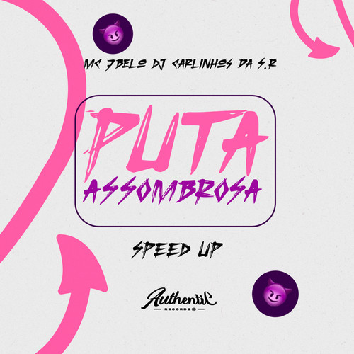 Puta Assombrosa (Speed Up) [Explicit]