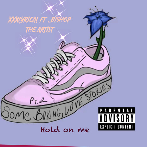 Hold On Me (Explicit)