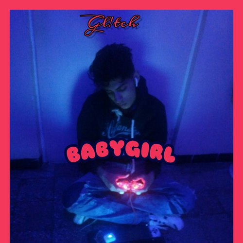 Babygirl (Explicit)