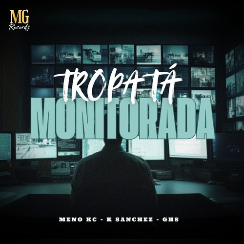 Tropa ta Monitorada (Explicit)