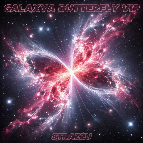 GALAXYA BUTTERFLY (TECHNO)