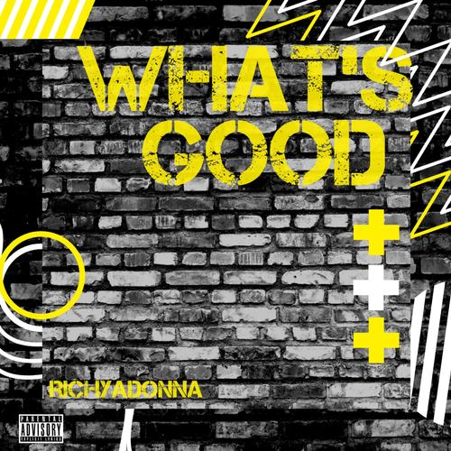 What's good (Explicit)