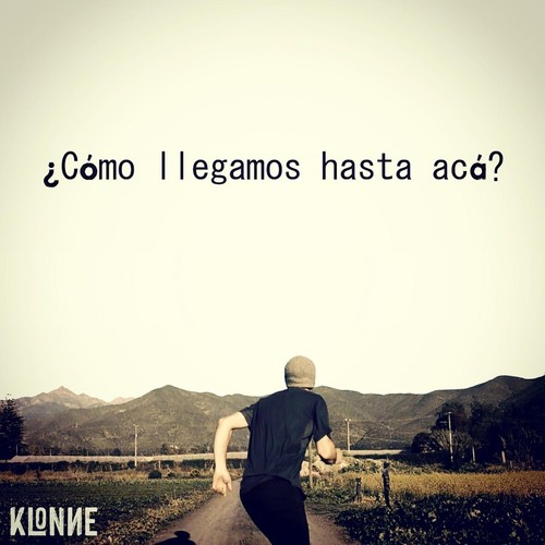 ¿Cómo Llegamos Hasta Acá?