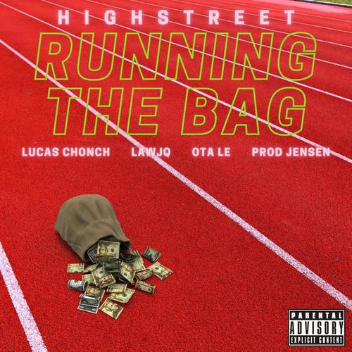 Running the Bag (feat. Lucas Chonch, LawJQ & OTA Le) [Explicit]